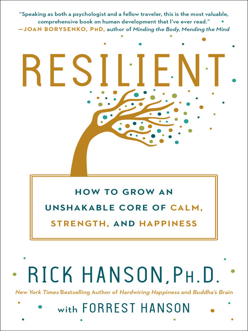 Title details for Resilient by Rick Hanson, PhD - Available